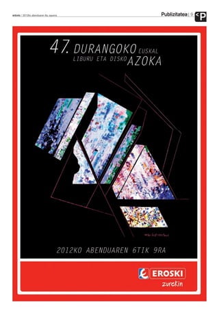 Publizitatea   9
anboto 2012ko abenduaren 6a, eguena
                                                         P
 