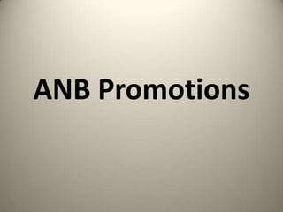 ANB Promotions
 