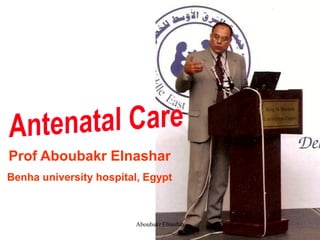 Prof Aboubakr Elnashar
Benha university hospital, Egypt
Aboubakr Elnashar
 