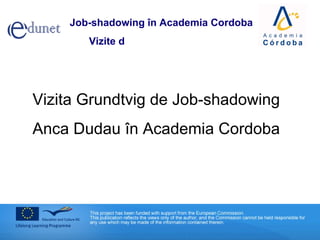 Vizita Grundtvig de Job-shadowing Anca Dudau în Academia Cordoba 
