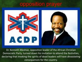 Instead Rev. Meshoe joined other
   Christians outside the Union
 Buildings in Pretoria for a prayer
and worship ceremony ...