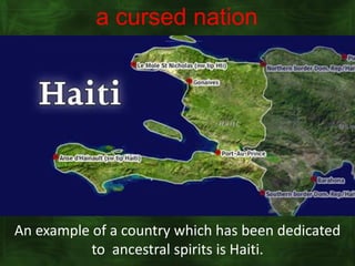 As the Wall Street Journal noted in its article: “Haiti and the Voodoo
Curse: The Cultural Roots of the Country’s Endless ...