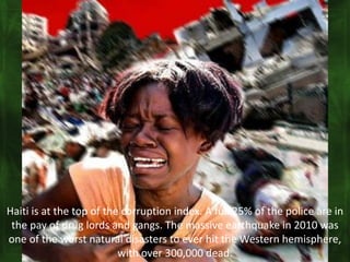 At its inception in 1803,
  Haiti was dedicated to
           satan.
   In 2003, voodoo was
declared a national religion
 ...