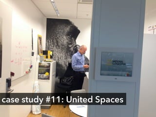 case study #11: United Spaces
 