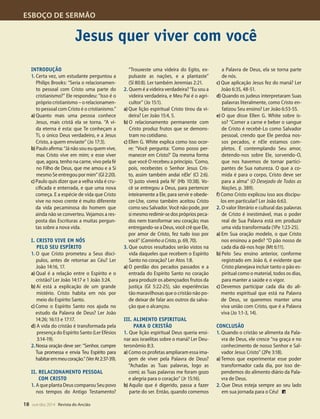 Designer
Editor
C.Qualidade
Depto.Arte
31066-RevistadoAncião4o
Trim2014
VANDIR
ESBOÇO DE SERMÃO
18 out-dez 2014 Revista do Ancião
INTRODUÇÃO
1. Certa vez, um estudante perguntou a
Philips Brooks: “Seria o relacionamen-
to pessoal com Cristo uma parte do
cristianismo?” Ele respondeu: “Isso é o
próprio cristianismo – o relacionamen-
to pessoal com Cristo é o cristianismo.”
a) Quanto mais uma pessoa conhece
Jesus, mais cristã ela se torna. “A vi-
da eterna é esta: que Te conheçam a
Ti, o único Deus verdadeiro, e a Jesus
Cristo, a quem enviaste” (Jo 17:3).
b) Paulo afirma: “Já não sou eu quem vive,
mas Cristo vive em mim; e esse viver
que, agora, tenho na carne, vivo pela fé
no Filho de Deus, que me amou e a Si
mesmoSeentregoupormim”(Gl2:20).
c) Paulo quis dizer que a velha vida é cru-
cificada e enterrada, e que uma nova
começa. E a espécie de vida que Cristo
vive no novo crente é muito diferente
da vida pecaminosa do homem que
ainda não se converteu. Vejamos a res-
posta das Escrituras a muitas pergun-
tas sobre a nova vida.
I. CRISTO VIVE EM NÓS
PELO SEU ESPÍRITO
1. O que Cristo prometeu a Seus discí-
pulos, antes de retornar ao Céu? Ler
João 14:16, 17.
a) Qual é a relação entre o Espírito e o
cristão? Ler João 14:17 e 1 João 3:24.
b) Aí está a explicação de um grande
mistério. Cristo habita em nós por
meio do Espírito Santo.
c) Como o Espírito Santo nos ajuda no
estudo da Palavra de Deus? Ler João
14:26; 16:13 e 17:17.
d) A vida do cristão é transformada pela
presença do Espírito Santo (Ler Efésios
3:14-19).
2.Nossa oração deve ser: “Senhor, cumpre
Tua promessa e envia Teu Espírito para
habitaremmeucoração.”(VerAt2:37-39).
II. RELACIONAMENTO PESSOAL
COM CRISTO
1. AqueplantaDeuscomparouSeupovo
nos tempos do Antigo Testamento?
“Trouxeste uma videira do Egito, ex-
pulsaste as nações, e a plantaste”
(Sl 80:8). Ler também Jeremias 2:21.
2. Quem é a videira verdadeira? “Eu sou a
videira verdadeira, e Meu Pai é o agri-
cultor” (Jo 15:1).
a) Que lição espiritual Cristo tirou da vi-
deira? Ler João 15:4, 5.
b) O relacionamento permanente com
Cristo produz frutos que se demons-
tram no cotidiano.
c) Ellen G. White explica como isso ocor-
re: “Você pergunta: ‘Como posso per-
manecer em Cristo?’ Da mesma forma
que você O recebeu a princípio. ‘Como,
pois, recebestes o Senhor Jesus Cris-
to, assim também andai nEle’ (Cl 2:6).
‘O justo viverá pela fé’ (Hb 10:38). Vo-
cê se entregou a Deus, para pertencer
inteiramente a Ele, para servir e obede-
cer-Lhe, como também aceitou Cristo
como seu Salvador. Você não pode, por
si mesmo redimir-se dos próprios peca-
dos nem transformar seu coração; mas
entregando-seaDeus,vocêcrêqueEle,
por amor de Cristo, fez tudo isso por
você” (Caminho a Cristo, p. 69, 70).
3. Que outros resultados serão vistos na
vida daqueles que recebem o Espírito
Santo no coração? Ler Atos 1:8.
a) O perdão dos pecados passados e a
entrada do Espírito Santo no coração
para produzir os abençoados frutos da
justiça (Gl 5:22-25), são experiências
tão maravilhosas que o cristão não po-
de deixar de falar aos outros da salva-
ção que o alcançou.
III. ALIMENTO ESPIRITUAL
PARA O CRISTÃO
1. Que lição espiritual Deus queria ensi-
nar aos israelitas sobre o maná? Ler Deu-
teronômio 8:3.
a) Como os profetas ampliaram essa ima-
gem de viver pela Palavra de Deus?
“Achadas as Tuas palavras, logo as
comi; as Tuas palavras me foram gozo
e alegria para o coração” (Jr 15:16).
b) Aquilo que é digerido, passa a fazer
parte do ser. Então, quando comemos
a Palavra de Deus, ela se torna parte
de nós.
c) Que aplicação Jesus fez do maná? Ler
João 6:35, 48-51.
d) Quando os judeus interpretaram Suas
palavras literalmente, como Cristo en-
fatizou Seu ensino? Ler João 6:53-55.
e) O que disse Ellen G. White sobre is-
so? “Comer a carne e beber o sangue
de Cristo é recebê-Lo como Salvador
pessoal, crendo que Ele perdoa nos-
sos pecados, e nEle estamos com-
pletos. É contemplando Seu amor,
detendo-nos sobre Ele, sorvendo-O,
que nos havemos de tornar partici-
pantes de Sua natureza. O que a co-
mida é para o corpo, Cristo deve ser
para a alma” (O Desejado de Todas as
Nações, p. 389).
f) Como Cristo explicou isso aos discípu-
los em particular? Ler João 6:63.
2. O valor literário e cultural das palavras
de Cristo é inestimável, mas o poder
real de Sua Palavra está em produzir
uma vida transformada (1Pe 1:23-25).
a) Em Sua oração modelo, o que Cristo
nos ensinou a pedir? “O pão nosso de
cada dia dá-nos hoje (Mt 6:11).
b) Pelo Seu ensino anterior, conforme
registrado em João 6, é evidente que
Cristo planejava incluir tanto o pão es-
piritual como o material, todos os dias,
para manter a saúde e o vigor.
c) Devemos participar cada dia do ali-
mento espiritual que está na Palavra
de Deus, se queremos manter uma
viva união com Cristo, que é a Palavra
viva (Jo 1:1-3, 14).
CONCLUSÃO
1. Quando o cristão se alimenta da Pala-
vra de Deus, ele cresce “na graça e no
conhecimento de nosso Senhor e Sal-
vador Jesus Cristo” (2Pe 3:18).
a) Temos que experimentar esse poder
transformador cada dia, por isso de-
pendemos do alimento diário da Pala-
vra de Deus.
2. Que Deus esteja sempre ao seu lado
em sua jornada para o Céu!
Jesus quer viver com você
Designer
Editor
C.Qualidade
Depto.Arte
Introdução
1. Milhões de
têm andado
ções extem
2. Em meio a
tem demon
atender a t
busca de re
I – A esperança
1.Ascircunstân
a) Cristo estav
b) Uma grand
c) A locomoçã
cada vez m
d) No meio da
mulherque
2. Veja os obs
devia super
a) Doze anos
Mc 5:25).
b) A grande m
frente (ler M
c) O esgotame
(cf Mc 5:26)
d) Sua condiç
1) Na socieda
inferior e le
priedade de
15; 1Tm 2:14
2) As filhas nã
rança quan
3) Atualmente
tais a mulh
subestimad
meio social
4) Além de su
aquela mul
fermidade i
Mc 5:25, 26
e) A movimen
dão (ler Mc
1) “Ali estava
estava na p
Em meio à
podia falar,
ce. Temend
de cura, for
do para si m
tocar a vest
31066_Anciao_4T14.indd 18 26/08/14 14:25
 