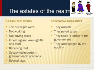 The estates of the realm

 