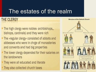 The estates of the realm

 