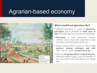 Agrarian-based economy

 