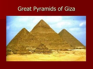 Great Pyramids of Giza