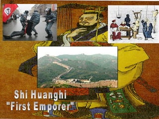 Shi Huanghi "First Emporer" 