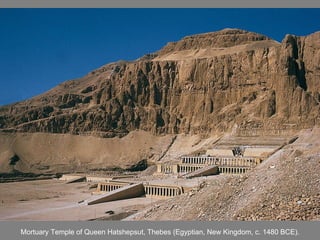 Mortuary Temple of Queen Hatshepsut, Thebes (Egyptian, New Kingdom, c. 1480 BCE). 