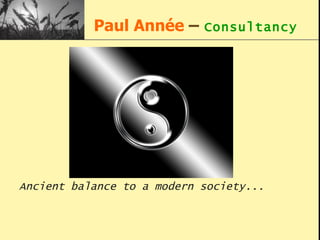 Paul Année  –   Consultancy ,[object Object]