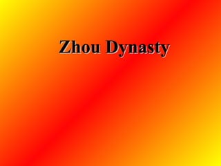 Zhou Dynasty 