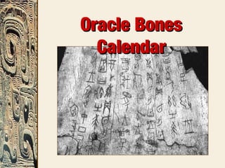 Oracle BonesOracle Bones
CalendarCalendar
 