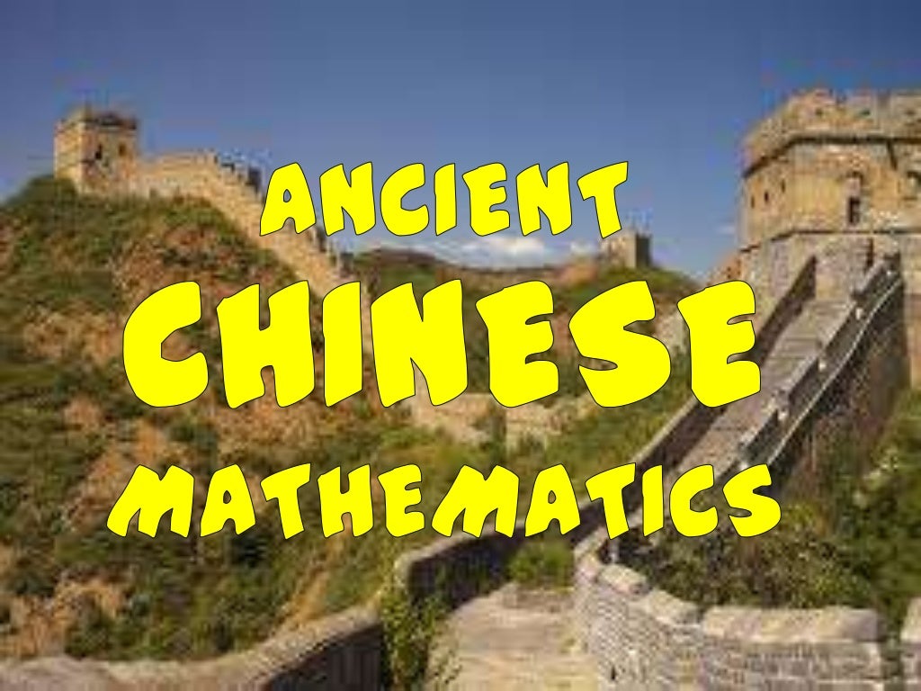 Ancient Chinese Mathematics