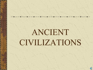 Ancient civ | PPT