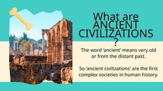 ANCIENT CIVILIZATION MIDTERM TOPIC 1.pptx