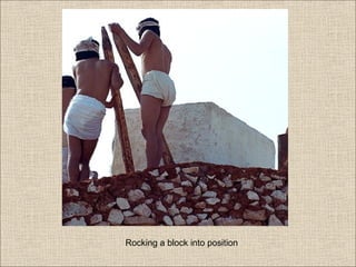 Rocking a block into position
 