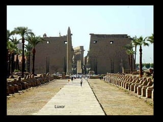 Luxor
 