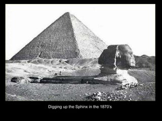 Digging up the Sphinx in the 1870’s
 