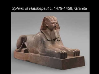 Sphinx of Hatshepsut c. 1479-1458, Granite
 