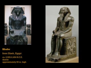 Khafre
from Gizeh, Egypt
ca. 2,520-2,494 B.C.E.
diorite
approximately 66 in. high
 