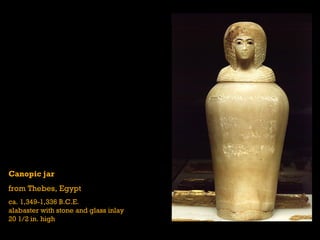 Canopic jar
from Thebes, Egypt
ca. 1,349-1,336 B.C.E.
alabaster with stone and glass inlay
20 1/2 in. high
 
