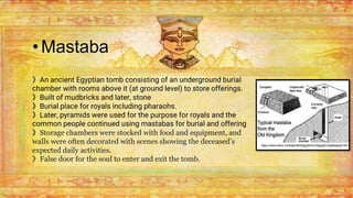 Mastaba Example Ancient egyptian architecture.pptx