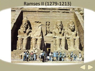 Ramses II (1279-1213)
 