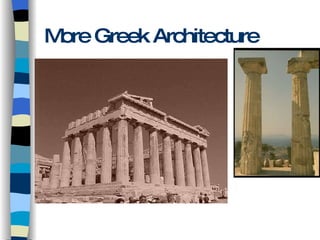 More Greek Architecture 