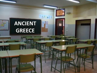 ANCIENT GREECE 
