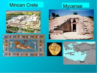 Minoan Crete Mycenae