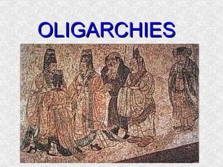 OLIGARCHIES 