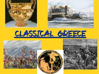 CLASSICAL GREECE 
