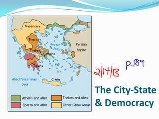 The City-State
& Democracy
 