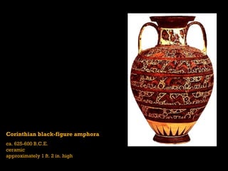 Corinthian black-figure amphora ca. 625-600 B.C.E. ceramic approximately 1 ft. 2 in. high 