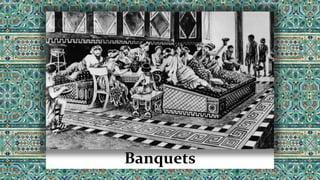 Banquets
 