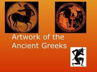 Artwork of the Ancient Greeks 
