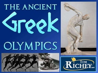 The Ancient Greek Olympics (Ancient History)