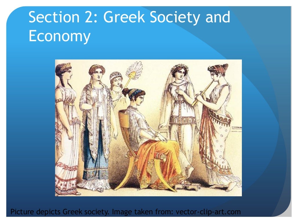 Ancient greeks greek society and economy