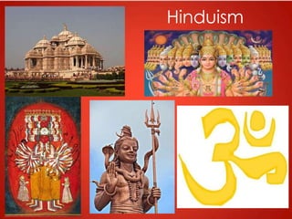 Hinduism
 