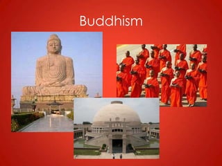 Buddhism
 