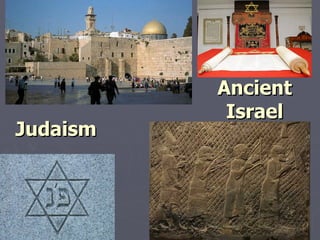 Ancient Israel Judaism 