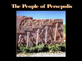 The People of Persepolis