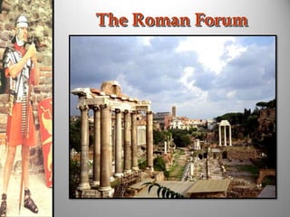 The Roman Forum

 