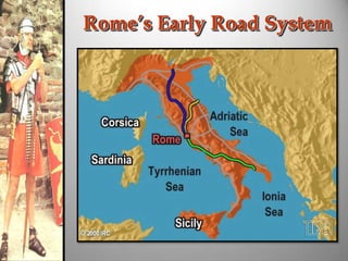 Rome’s Early Road System

 
