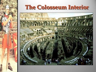 The Colosseum Interior

 