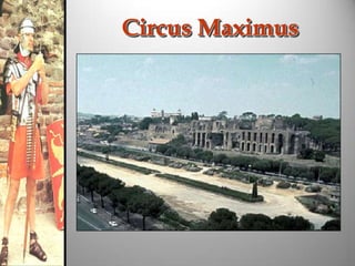 Circus Maximus

 