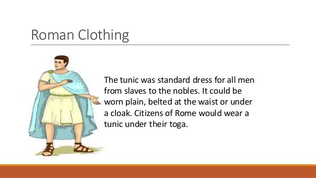 roman slaves clothing