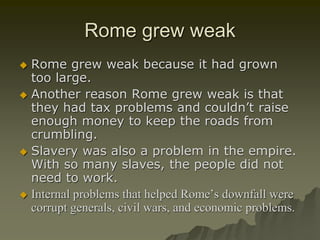Weak Rome ancient_rome.pptx